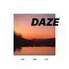 Shin Yechan, Jung Hankyul & Ha Jiin - Daze - Single